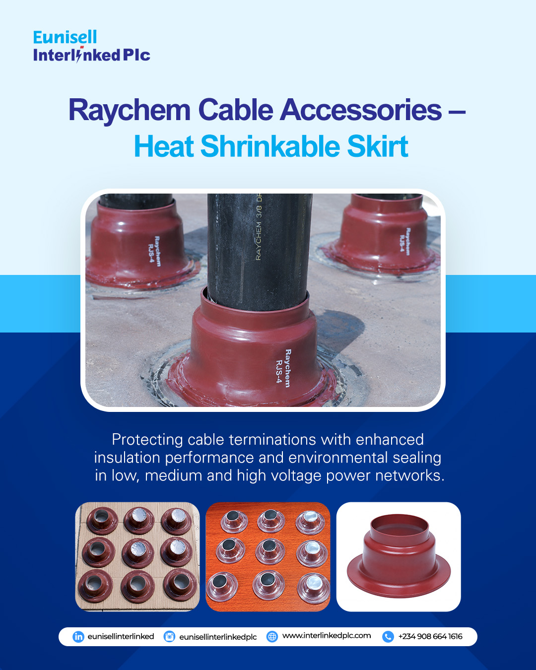 Raychem Cable Accessories-Heat Shrinkable Skirt.